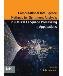 Computational Intelligence Methods for Sentiment Analysis in Natural Language Processing Applications