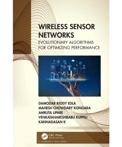 Wireless Sensor Networks Evolutionary Algorithms for Optimizing Performance