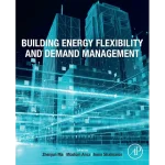 Building Energy Flexibility and Demand Management
