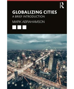 Globalizing Cities A Brief Introduction