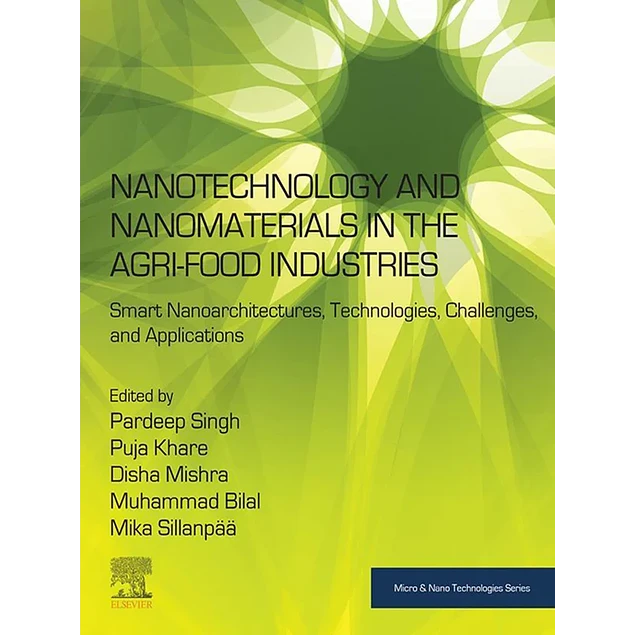 Nanotechnology and Nanomaterials in the Agri-Food Industries
