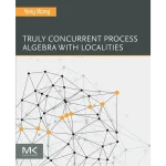 Truly Concurrent Process Algebra with Localities