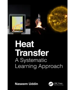 Heat Transfer A Systematic Learning Approach