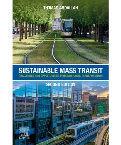 Sustainable Mass Transit Challenges and Opportunities in Urban Public Transportation
