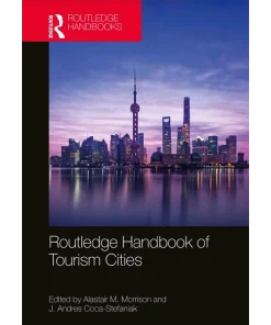 Routledge Handbook of Tourism Cities