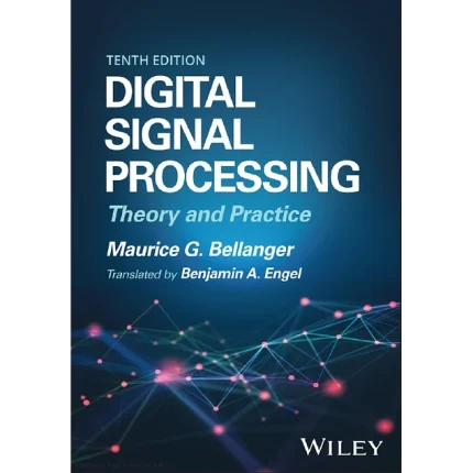 Digital Signal Processing Theory and Practice