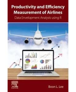 Productivity and Efficiency Measurement of Airlines