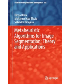 Metaheuristic Algorithms for Image Segmentation Theory and Applications