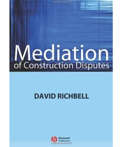 Mediation of Construction Disputes