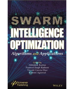 Swarm Intelligence Optimization Algorithms and Applications