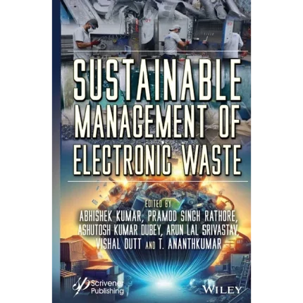 Sustainable Management of Electronic Waste