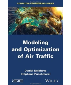 Modeling and Optimization of Air Traffic