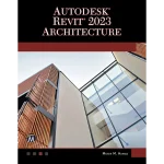 Autodesk® Revit® 2023 Architecture
