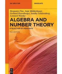 Algebra and Number Theory A Selection of Highlights