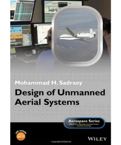 Design of Unmanned Aerial Systems