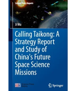 Calling Taikong A Strategy Report and Study of China's Future Space Science Missions