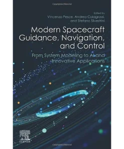 Modern Spacecraft Guidance Navigation and Control