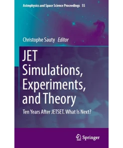 Jet Simulations Experiments and Theory