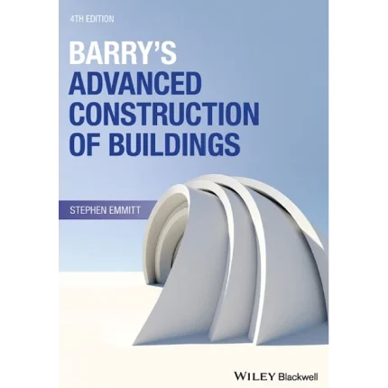 Barry's Advanced Construction of Buildings