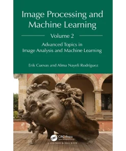 Image Processing and Machine Learning Volume 2