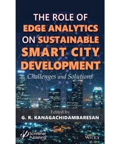 Role of Edge Analytics in Sustainable Smart City Development Challenges and Solutions