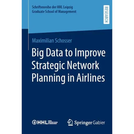 Big Data to Improve Strategic Network Planning in Airlines