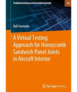 A Virtual Testing Approach for Honeycomb Sandwich Panel Joints in Aircraft Interior