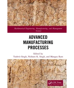 Advanced Manufacturing Processes
