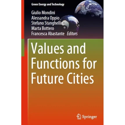 Values and Functions for Future Cities