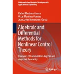 Algebraic and Differential Methods for Nonlinear Control Theory