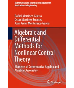 Algebraic and Differential Methods for Nonlinear Control Theory