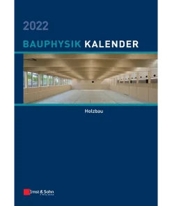 Bauphysik-Kalender 2022 Schwerpunkt Holzbau