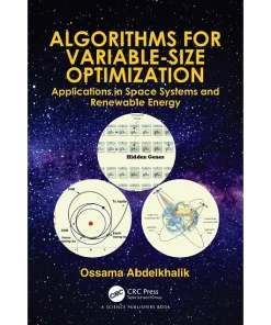 Algorithms for Variable-Size Optimization Applications in Space Systems and Renewable Energy