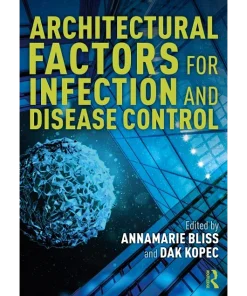 Architectural Factors for Infection and Disease Control