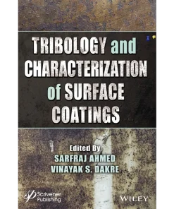 Tribology and Characterization of Surface Coatings