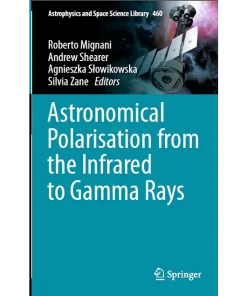 Astronomical Polarisation from the Infrared to Gamma Rays