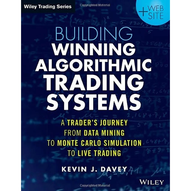 Building Winning Algorithmic Trading Systems