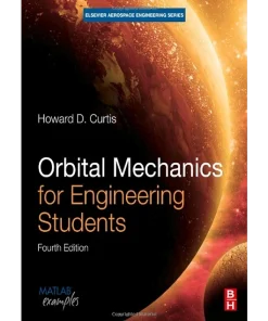 Orbital Mechanics for Engineering Students