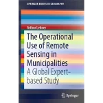 The Operational Use of Remote Sensing in Municipalities A Global Expert-Based Study