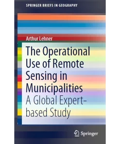 The Operational Use of Remote Sensing in Municipalities A Global Expert-Based Study