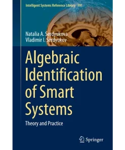 Algebraic Identification of Smart Systems Theory nd Practic