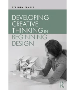 Developing Creative Thinking in Beginning Design
