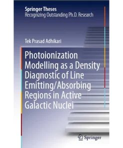 Photoionization Modelling as a Density Diagnostic of Line Emitting/Absorbing Regions in Active Galactic Nuclei
