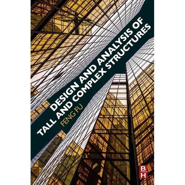 Design and Analysis of Tall and Complex Structures