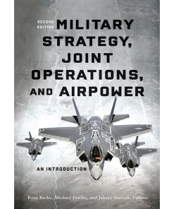 Military Strategy Joint Operations and Airpower