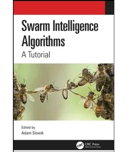 Swarm Intelligence Algorithms A Tutorial