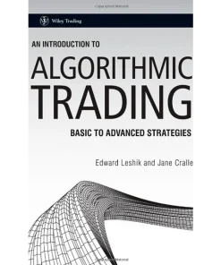 An Introduction to Algorithmic Trading Basic to Advanced Strategies