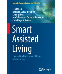 Smart Assisted Living Toward an Open Smart-Home Infrastructure