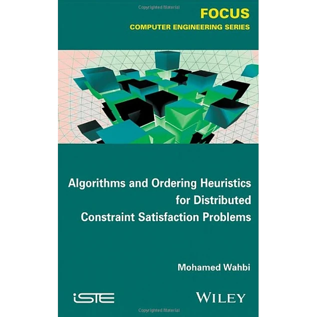 Algorithms and Ordering Heuristics for Distributed Constraint Satisfaction Problems