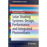 Solar Shading Systems Design Performance and Integrated Photovoltaics
